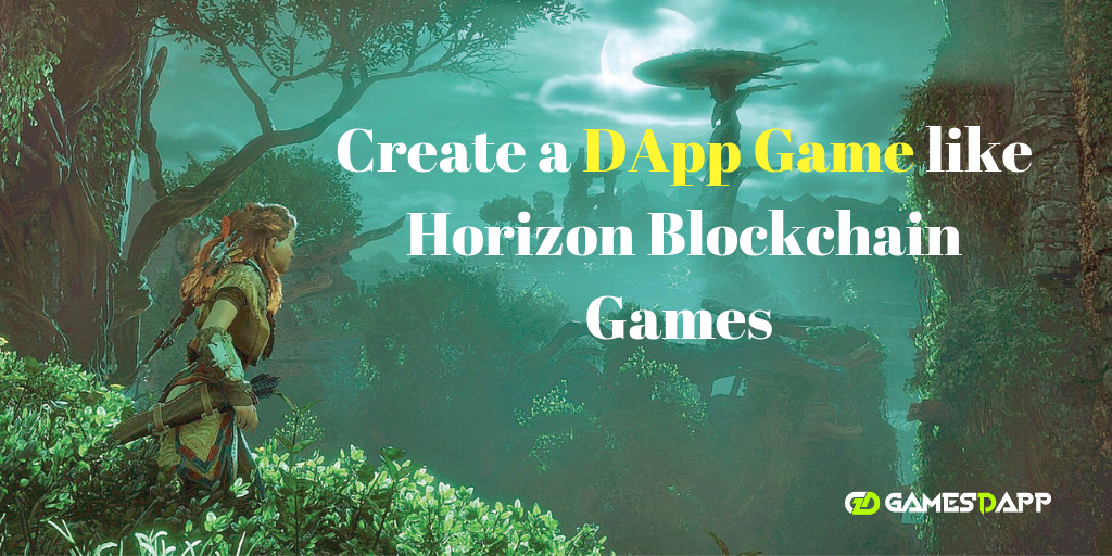 Do you want to create a Game like Horizon blockchain games?