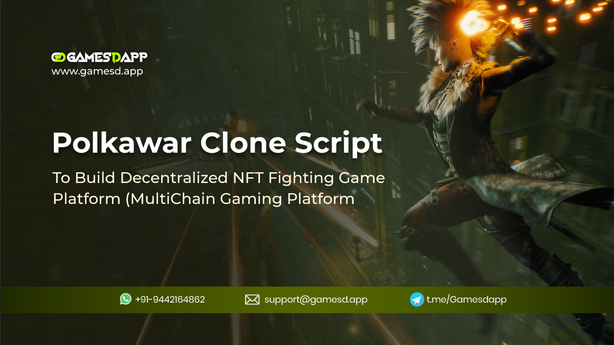 Polkawar Clone Script to Build Decentralized NFT Fighting Game Platform & NFT Marketplace (MultiChain Gaming Platform)