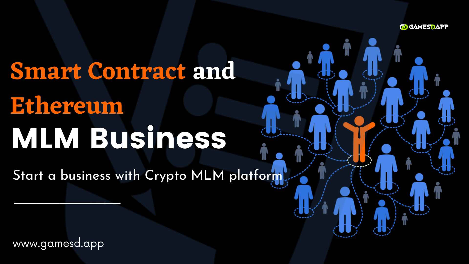 Start your MLM Business with Ethereum Dapp and Smartcontract