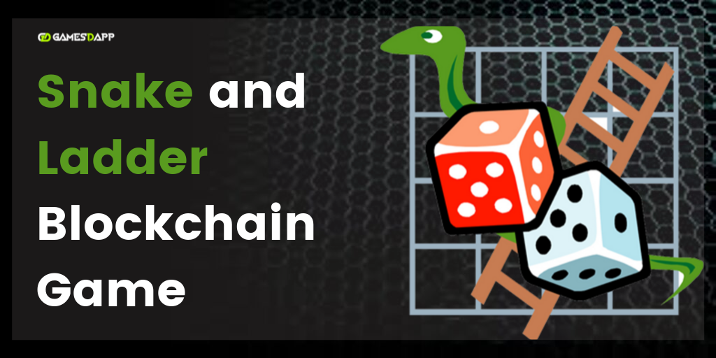 Snake & Ladder Blockchain Dapp Game Development