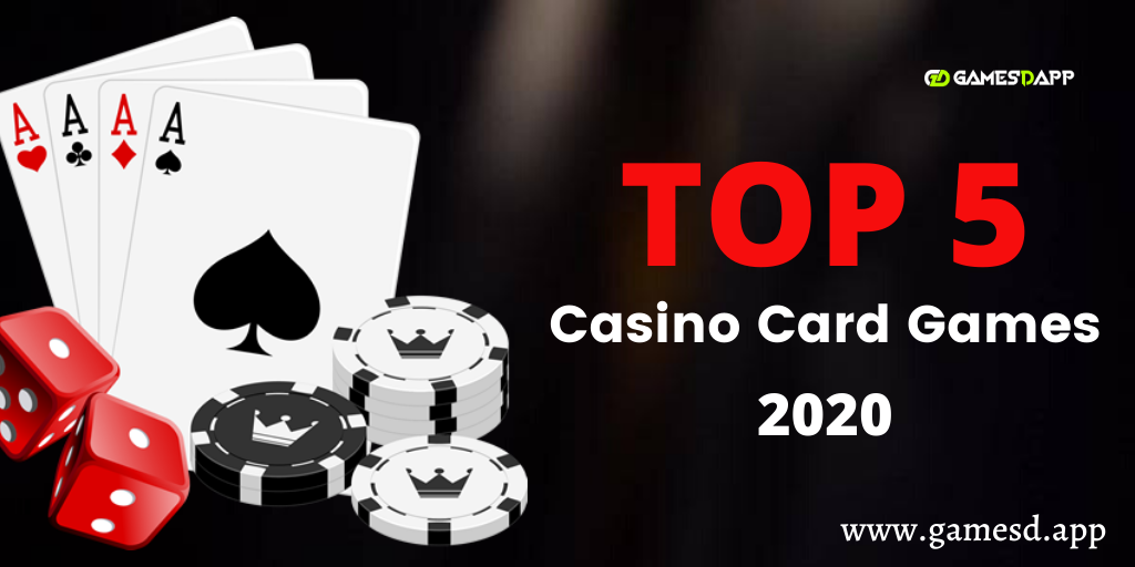Top 5 Casino Card Games 2020