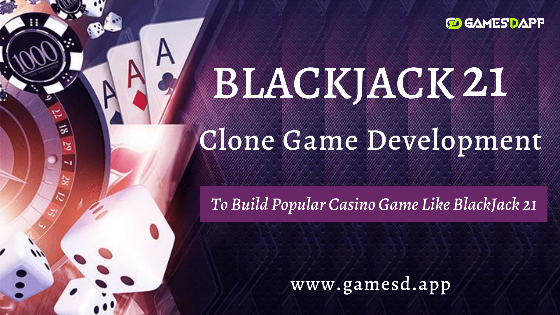 How to Build Popular Casino Game Like BlackJack 21? - BLACKJACK 21 Game Clone Development