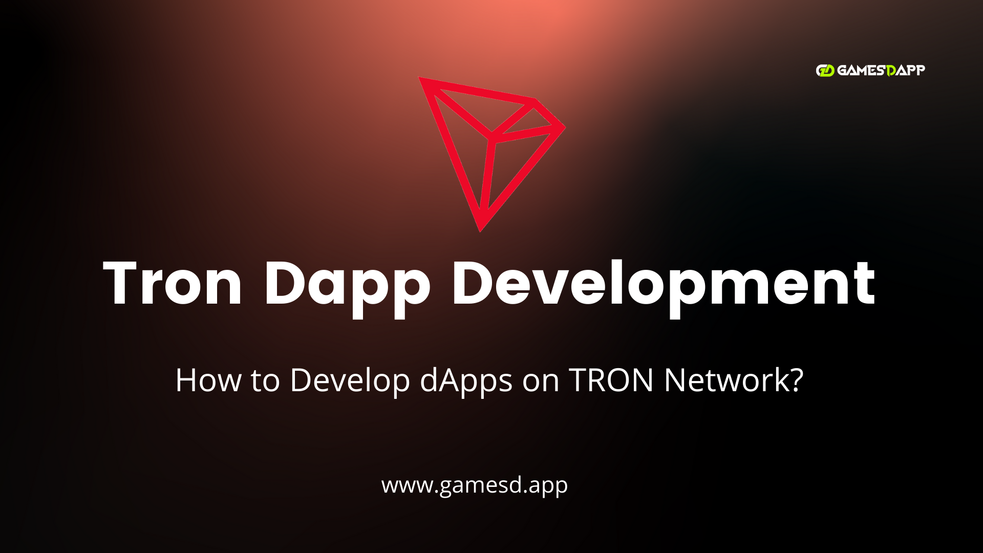 How to Develop dApps on TRON Network? - TRON DApp Development Company